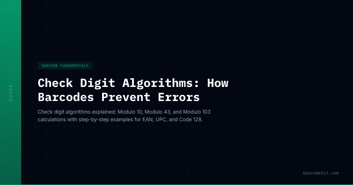 Check Digit Algorithms: How Barcodes Prevent Errors — BarcodeFYI